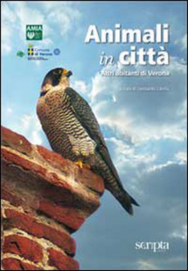 Animali in città. Altri abitanti di Verona - Librerie.coop Animali in città. Altri abitanti di Verona - Librerie.coop