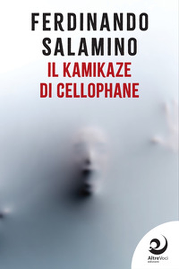 Il kamikaze di cellophane - Librerie.coop