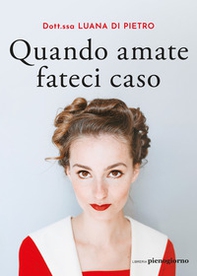 Quando amate fateci caso - Librerie.coop