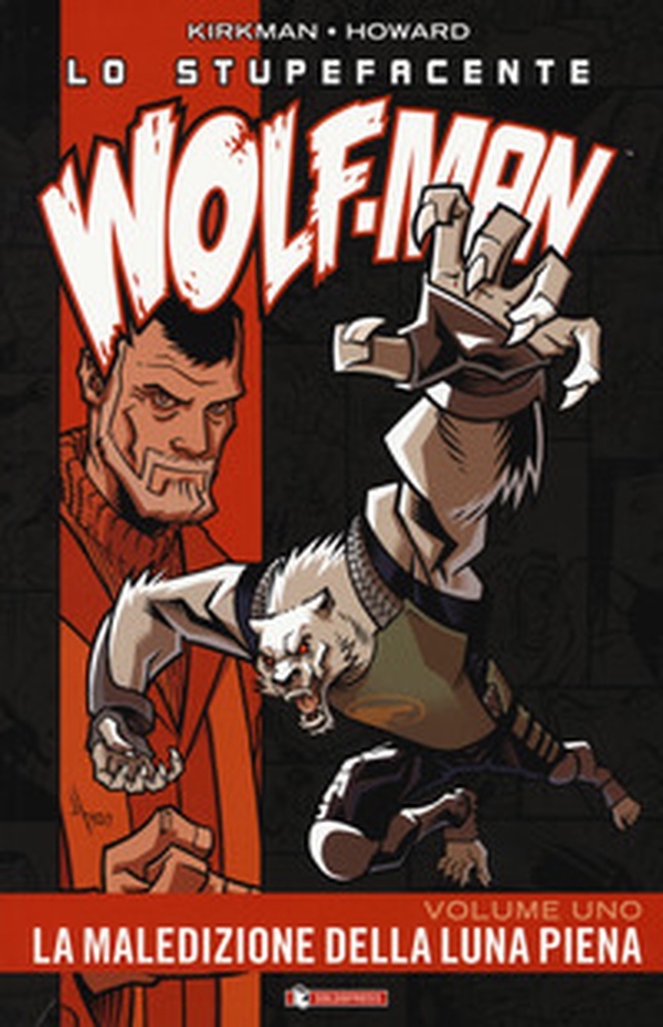 Lo stupefacente Wolf-Man - Vol. 1 - Librerie.coop Lo stupefacente Wolf-Man - Vol. 1 - Librerie.coop
