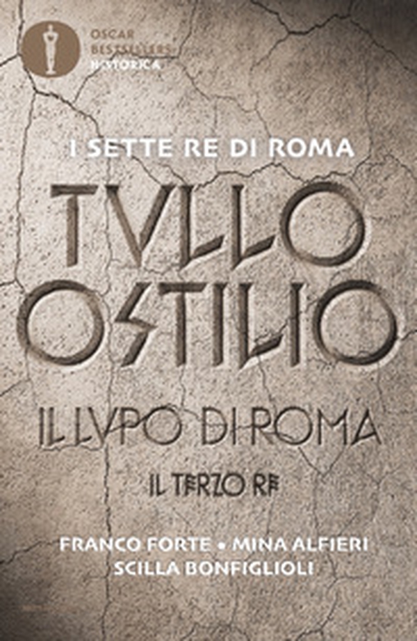 Tullo Ostilio. Il lupo di Roma. Il terzo re - Librerie.coop Tullo Ostilio. Il lupo di Roma. Il terzo re - Librerie.coop