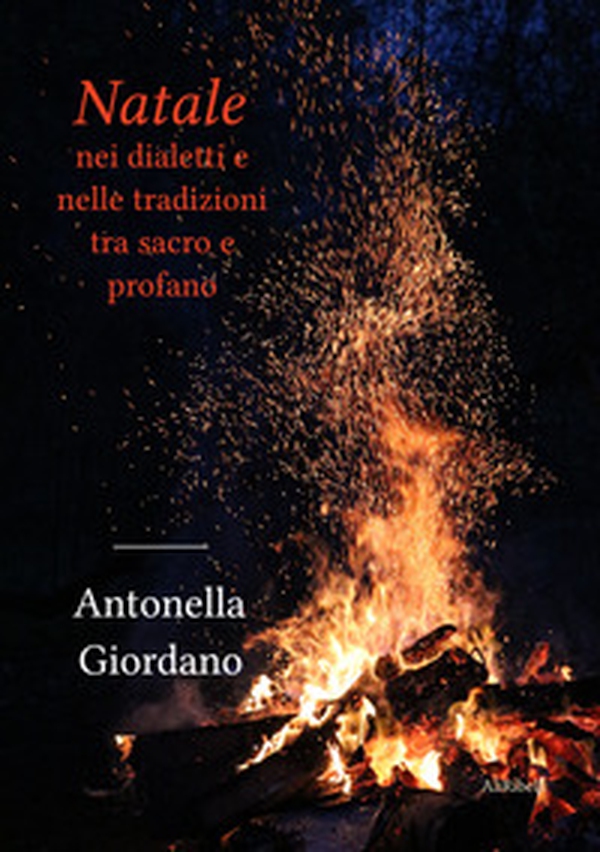 Natale nei dialetti e nelle tradizioni tra sacro e profano - Librerie.coop Natale nei dialetti e nelle tradizioni tra sacro e profano - Librerie.coop