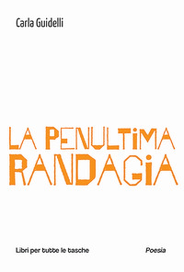 La Penultima Randagia - Librerie.coop La Penultima Randagia - Librerie.coop
