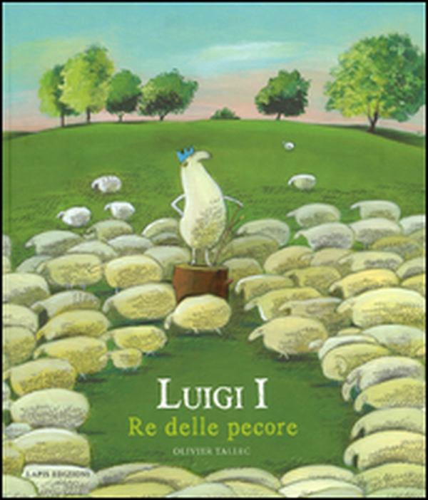 Luigi I re delle pecore - Librerie.coop Luigi I re delle pecore - Librerie.coop