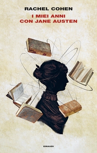 I miei anni con Jane Austen - Librerie.coop I miei anni con Jane Austen - Librerie.coop