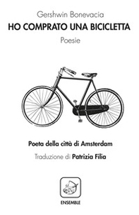 Ho comprato una bicicletta - Librerie.coop Ho comprato una bicicletta - Librerie.coop