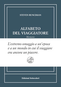 Alfabeto del viaggiatore. Ediz. numerata - Librerie.coop