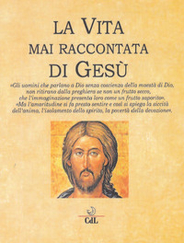La vita mai raccontata di Gesù - Librerie.coop La vita mai raccontata di Gesù - Librerie.coop