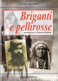 Briganti e pellirosse - Librerie.coop Briganti e pellirosse - Librerie.coop