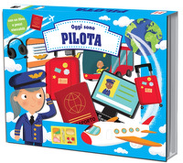 Oggi sono pilota - Librerie.coop Oggi sono pilota - Librerie.coop