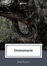 Dromomania - Librerie.coop