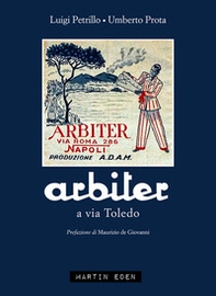Arbiter a via Toledo - Librerie.coop
