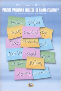 Perché parliamo inglese se siamo italiani? - Librerie.coop Perché parliamo inglese se siamo italiani? - Librerie.coop