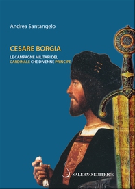 Cesare Borgia - Librerie.coop Cesare Borgia - Librerie.coop