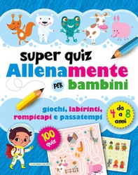 Superquiz. Allenamente per bambini - Librerie.coop