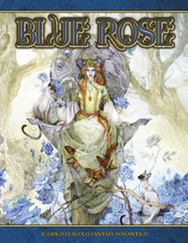Blue Rose. Gioco di ruolo fantasy romantico - Librerie.coop