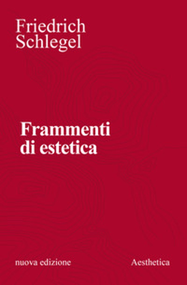 Frammenti di estetica - Librerie.coop Frammenti di estetica - Librerie.coop