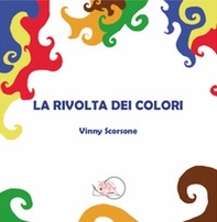 La rivolta dei colori - Librerie.coop