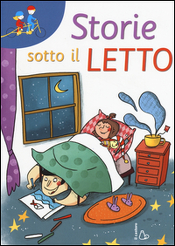Storie sotto il letto - Librerie.coop Storie sotto il letto - Librerie.coop