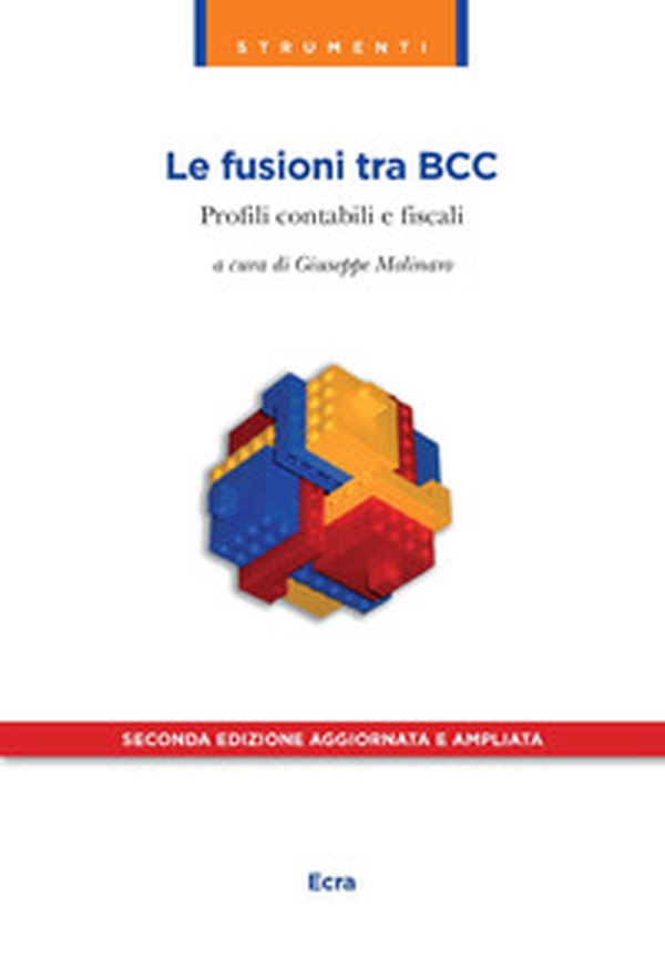Le fusioni tra BCC. Profili contabili e fiscali - Librerie.coop Le fusioni tra BCC. Profili contabili e fiscali - Librerie.coop