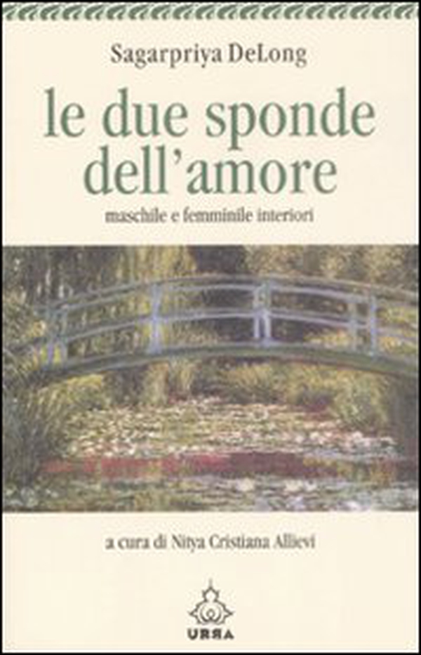 Le due sponde dell'amore. Maschile e femminile interiori - Librerie.coop Le due sponde dell'amore. Maschile e femminile interiori - Librerie.coop