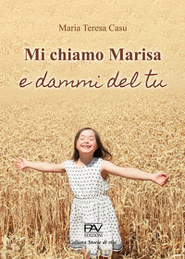 Mi chiamo Marisa e dammi del tu - Librerie.coop Mi chiamo Marisa e dammi del tu - Librerie.coop