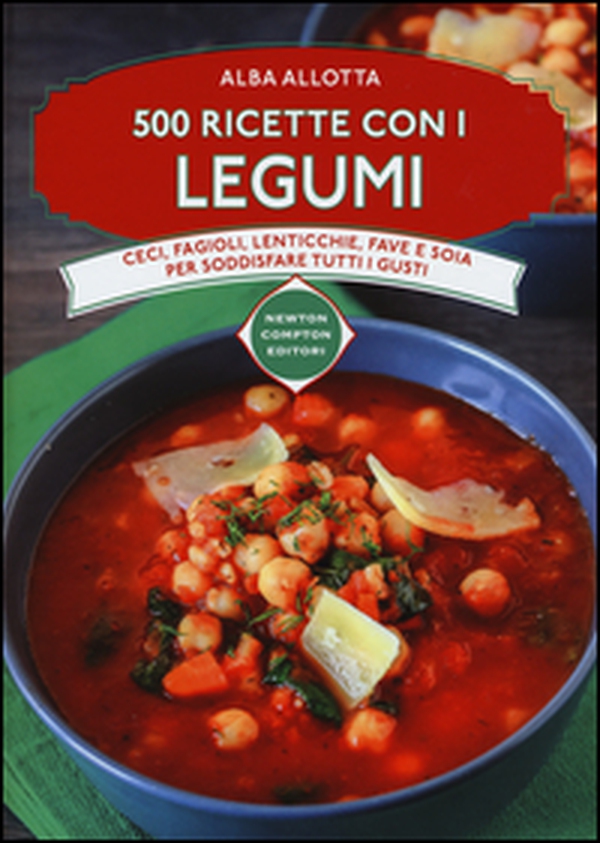 500 ricette con i legumi - Librerie.coop 500 ricette con i legumi - Librerie.coop