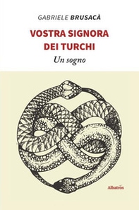 Vostra Signora dei turchi - Librerie.coop