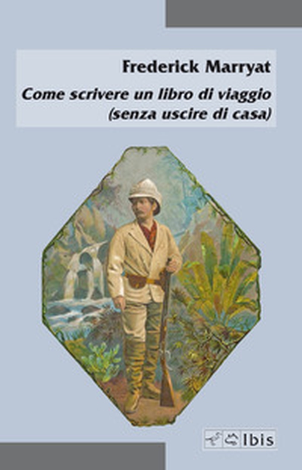 Come scrivere un libro di viaggio (senza uscire di casa) - Librerie.coop Come scrivere un libro di viaggio (senza uscire di casa) - Librerie.coop