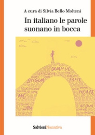 In italiano le parole suonano in bocca - Librerie.coop