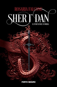 Sher i'Dan. Il portatore d'ombra - Librerie.coop