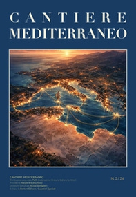 Cantiere mediterraneo. Rivista promossa dalla FUIS (Federazione Unitaria Italiana Scrittori) - Vol. 2 - Librerie.coop