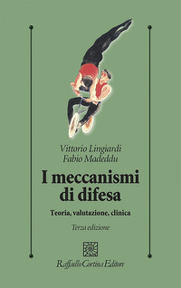 I meccanismi di difesa. Teoria, valutazione, clinica - Librerie.coop I meccanismi di difesa. Teoria, valutazione, clinica - Librerie.coop