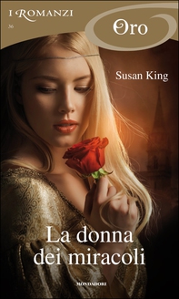 La donna dei miracoli (I Romanzi Oro) - Librerie.coop