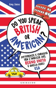 Do you speak british or american? Differenze e curiosità tra l'inglese del Regno Unito e quello degli USA - Librerie.coop