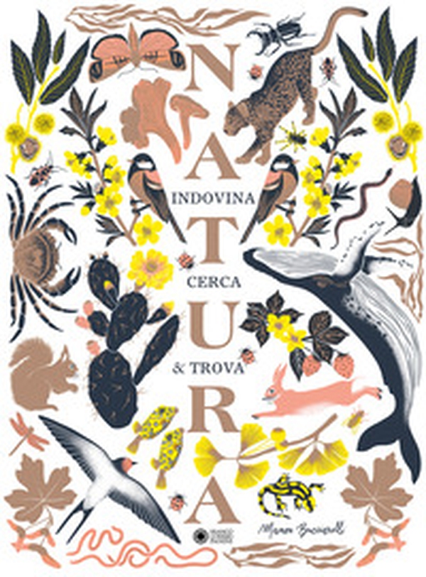 Natura. Indovina, cerca & trova - Librerie.coop Natura. Indovina, cerca & trova - Librerie.coop
