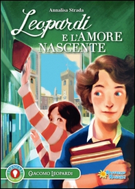 Leopardi e l'amore nascente - Librerie.coop