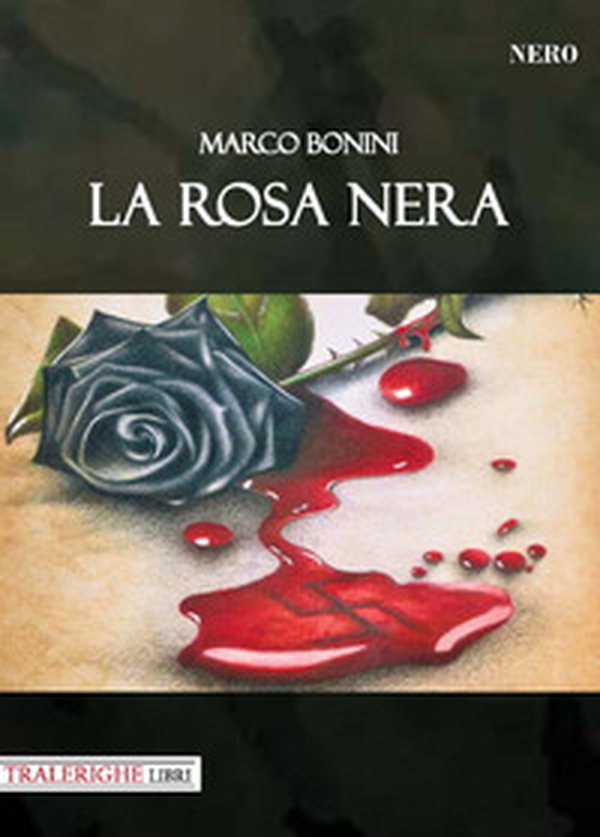 La rosa nera - Librerie.coop La rosa nera - Librerie.coop