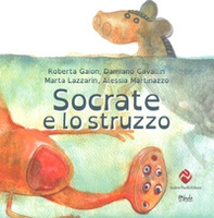Socrate e lo struzzo - Librerie.coop