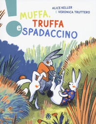 Muffa, Truffa e Spadaccino - Librerie.coop