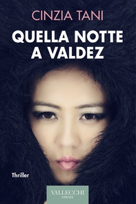 Quella notte a Valdez - Librerie.coop Quella notte a Valdez - Librerie.coop
