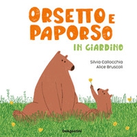 Orsetto e Paporso in giardino - Librerie.coop