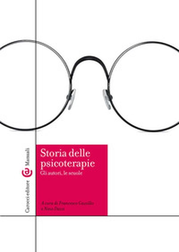 Storia delle psicoterapie. Gli autori, le scuole - Librerie.coop Storia delle psicoterapie. Gli autori, le scuole - Librerie.coop
