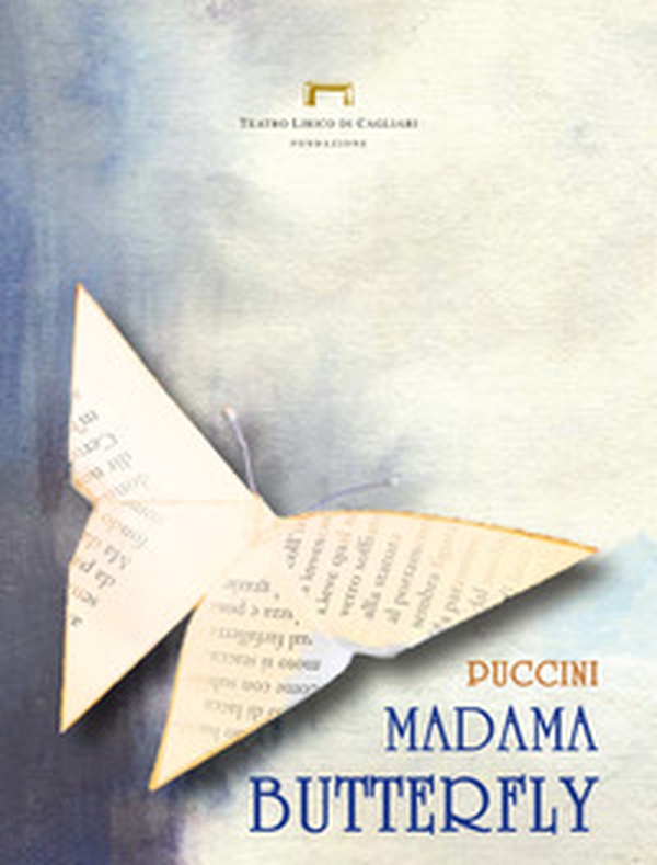 Madama Butterfly di Giacomo Puccini. Programma di sala - Librerie.coop Madama Butterfly di Giacomo Puccini. Programma di sala - Librerie.coop