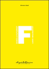 Does a futurist architecture exist? An essay on the relationship between Italian futurism and Russian constructivism - Librerie.coop Does a futurist architecture exist? An essay on the relationship between Italian futurism and Russian constructivism - Librerie.coop
