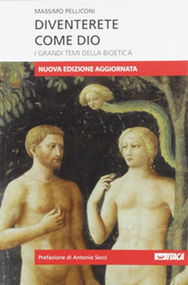 Diventerete come Dio. I grandi temi della bioetica - Librerie.coop Diventerete come Dio. I grandi temi della bioetica - Librerie.coop