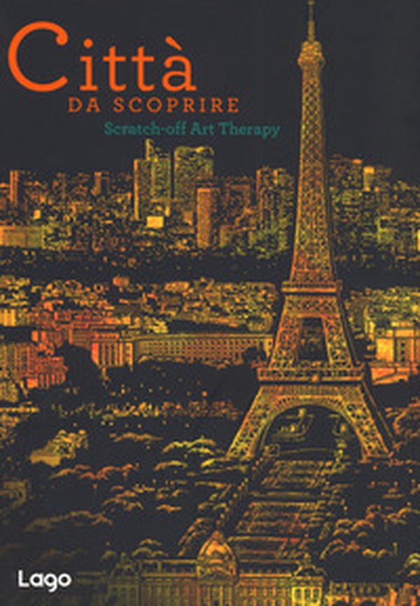 Città da scoprire. Scratch-off art therapy - Librerie.coop Città da scoprire. Scratch-off art therapy - Librerie.coop