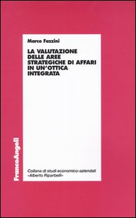 La valutazione delle aree strategiche di affari in un'ottica integrata - Librerie.coop