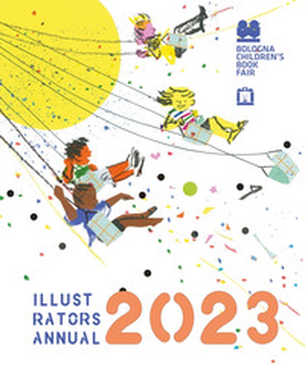 Illustrators Annual 2023 - Librerie.coop Illustrators Annual 2023 - Librerie.coop