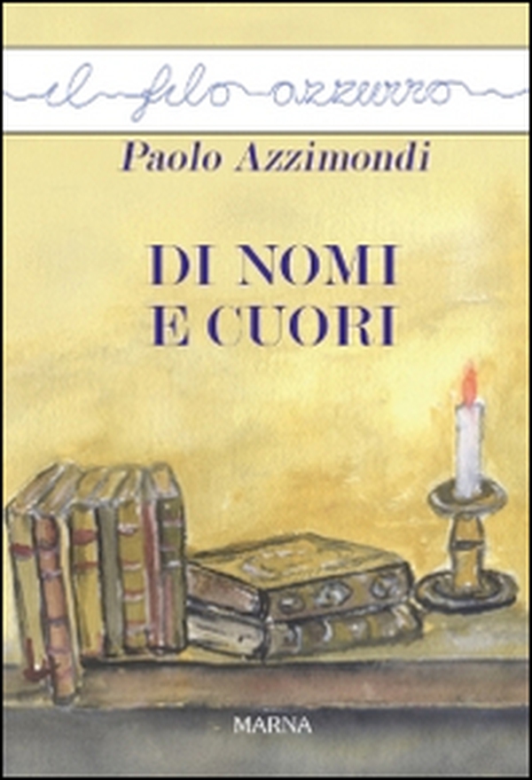 Di nomi e cuori - Librerie.coop Di nomi e cuori - Librerie.coop
